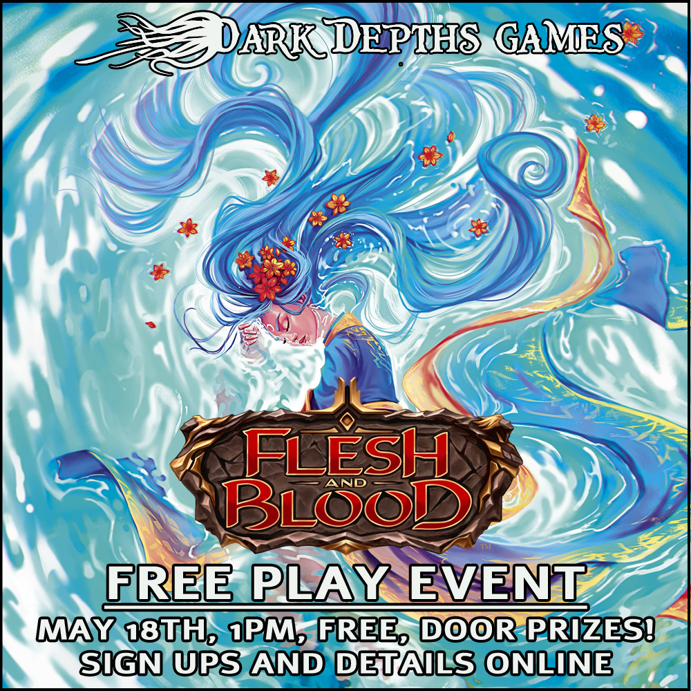 Flesh and Blood Free Play Event 5/18 1:00PM