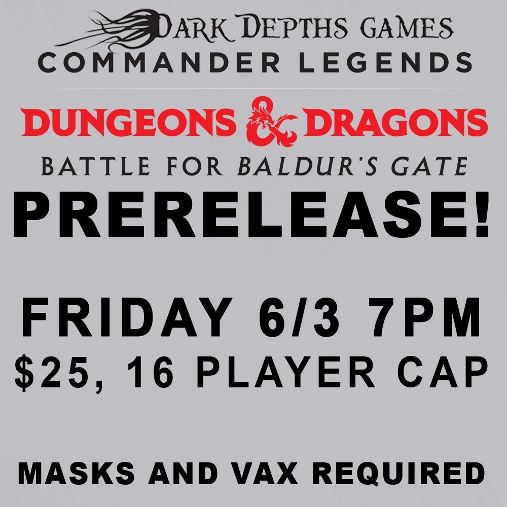 Commander Legends: Battle For Baldur's Gate - Booster Draft Prerelease Friday 6/3/22 @ 7PM