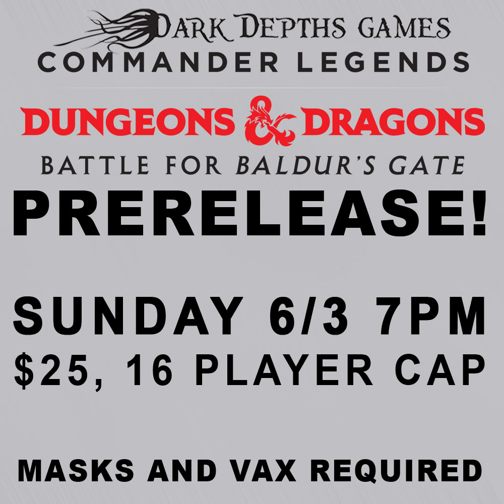 Commander Legends: Battle For Baldur's Gate - Booster Draft Prerelease Sunday 6/5/22 @ 12PM