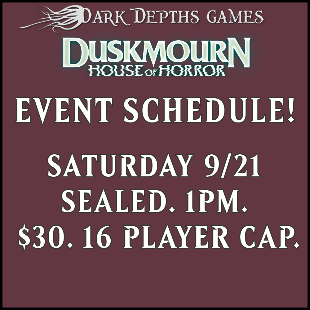 Duskmourn - 1V1 Sealed Prerelease Saturday 9/21/24 @ 1PM $30