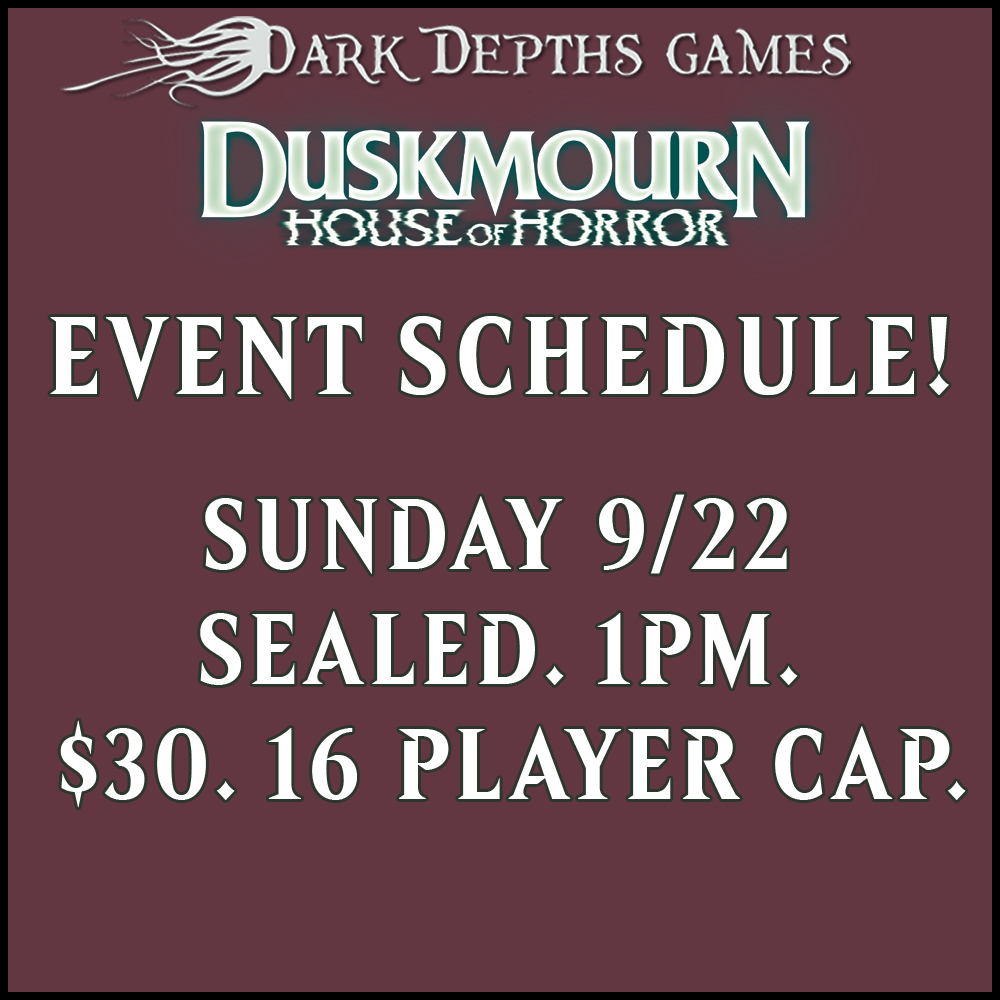 Duskmourn - 1V1 Sealed Prerelease Sunday 9/22/24 @ 1PM $30