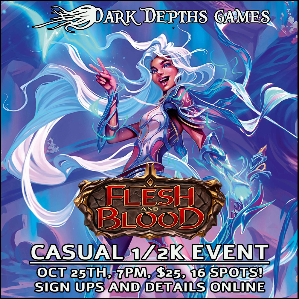 Flesh and Blood - Casual Half K Tournament - Friday 10/25 7PM