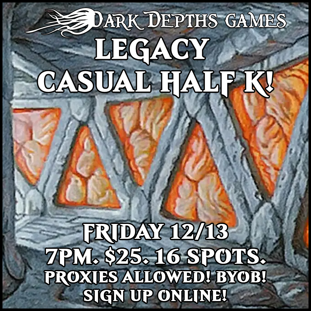 Legacy - Casual Half-K Tournament - Friday 12/13 7PM